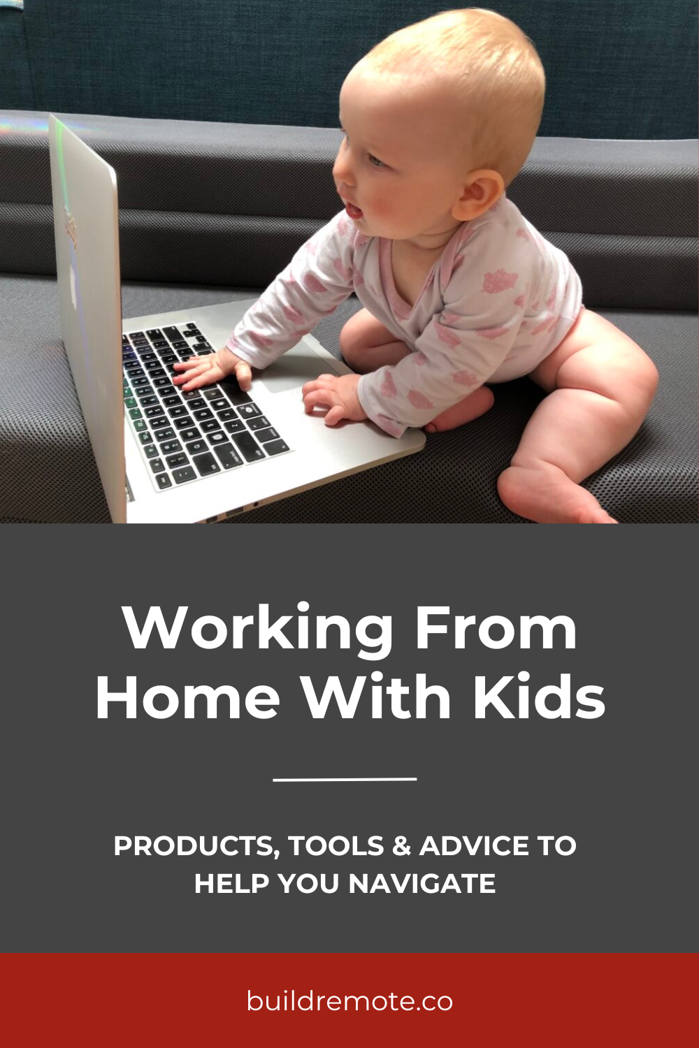 Pinterest Image - Working From Home With Kids: Products, Tools & Advice