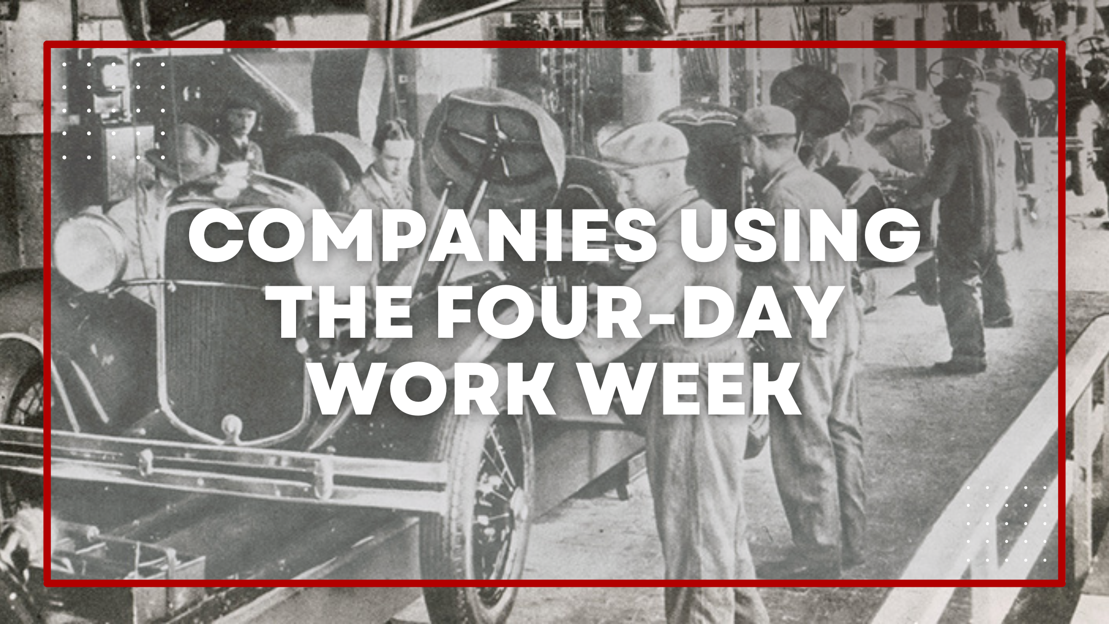 4-day work week companies