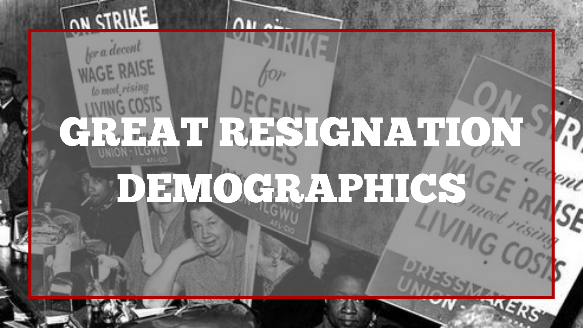 Great Resignation Demographics