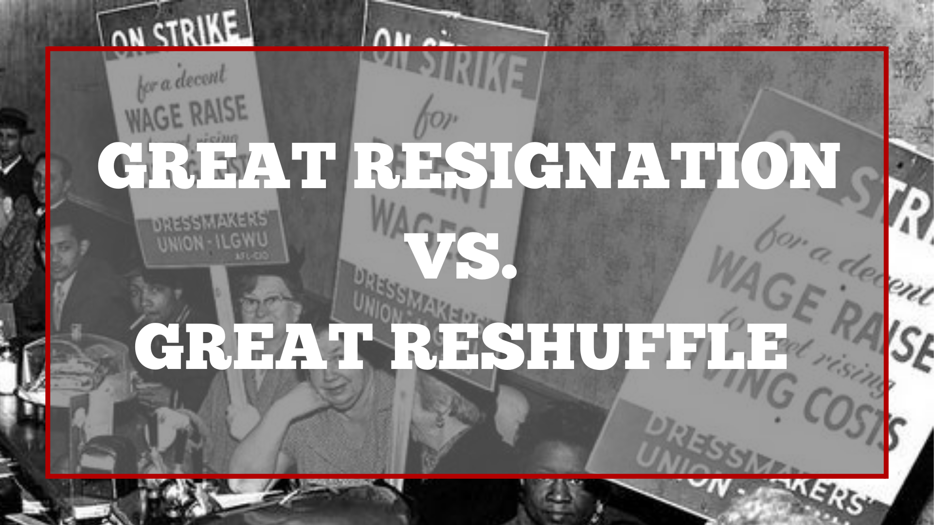 Great Resignation Vs. The Great Reshuffle