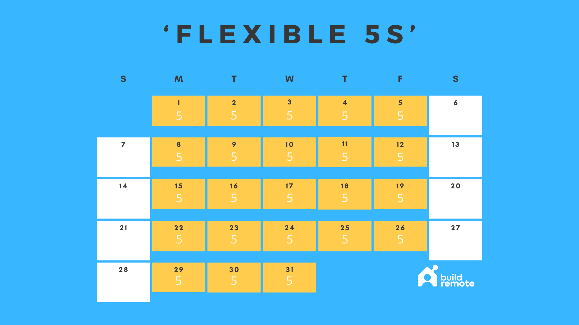 Flexible 5-day work week schedule
