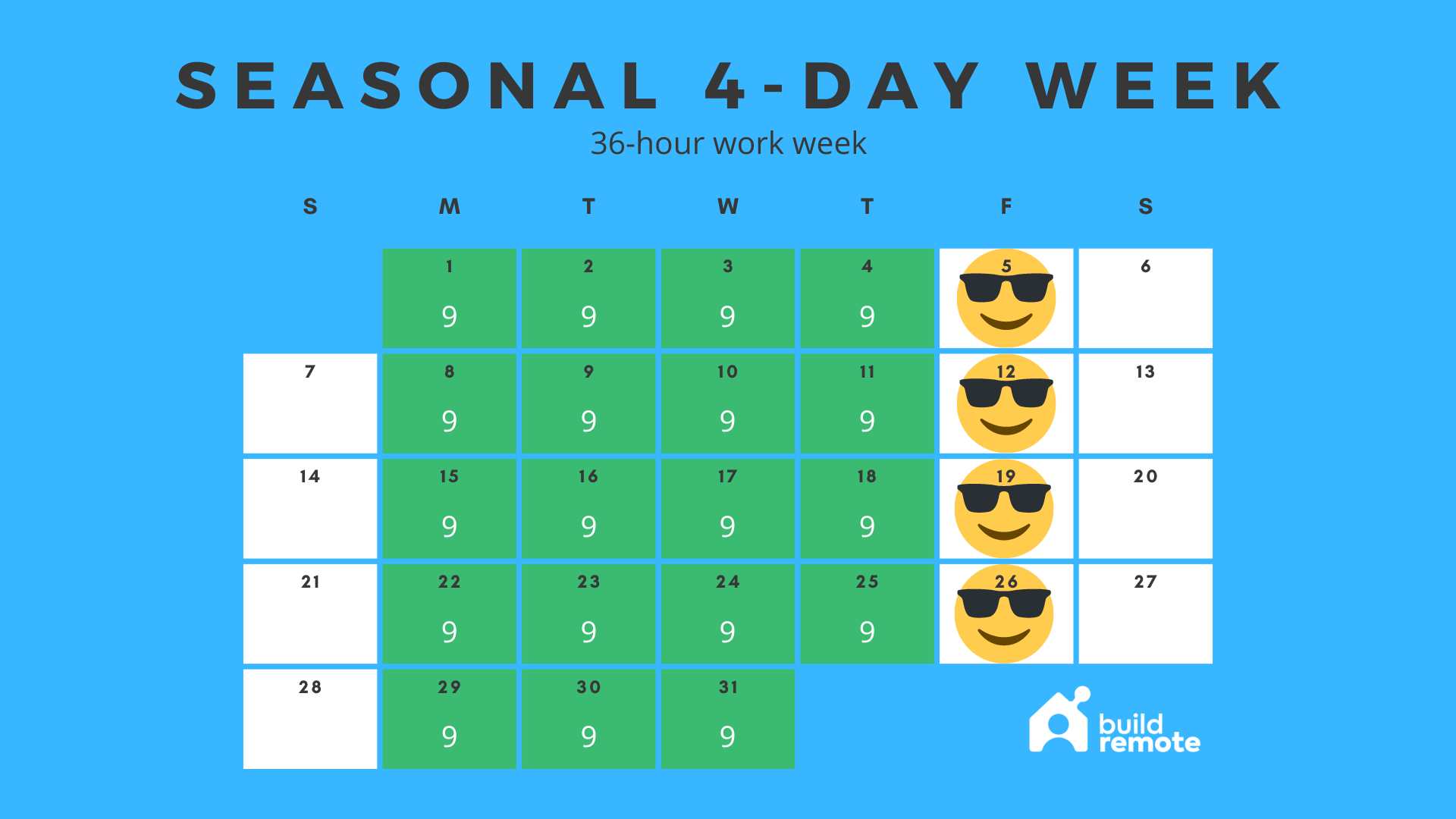 How To Work A 36 Hour Work Week Half Day Fridays Buildremote