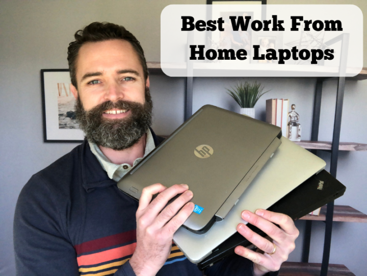 10 Best Laptops To Work From Home [Don't Buy This 1!]