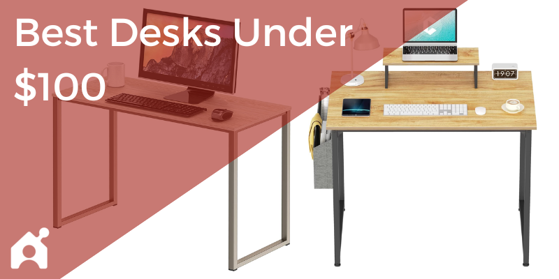 15 Best Cheap Computer Desks Under $100
