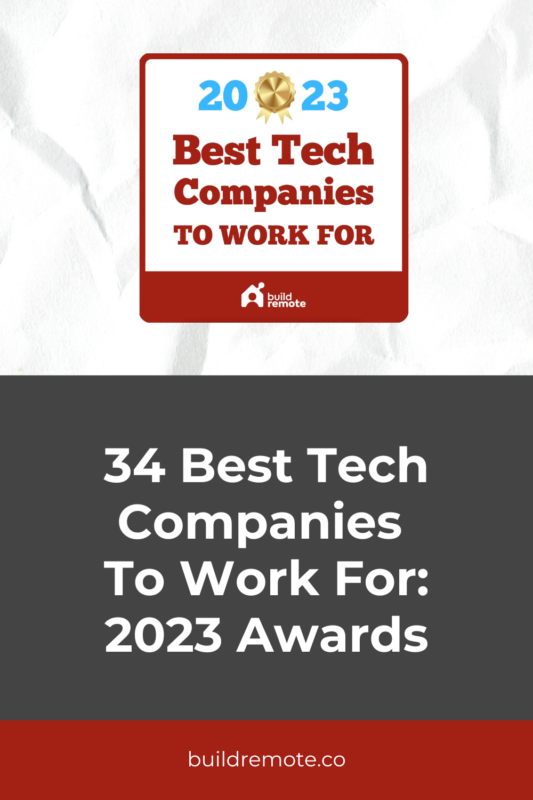 34 Best Tech Companies To Work For 2023 Awards