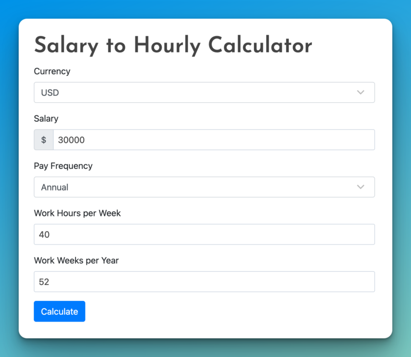 Salary to Hourly Calculator