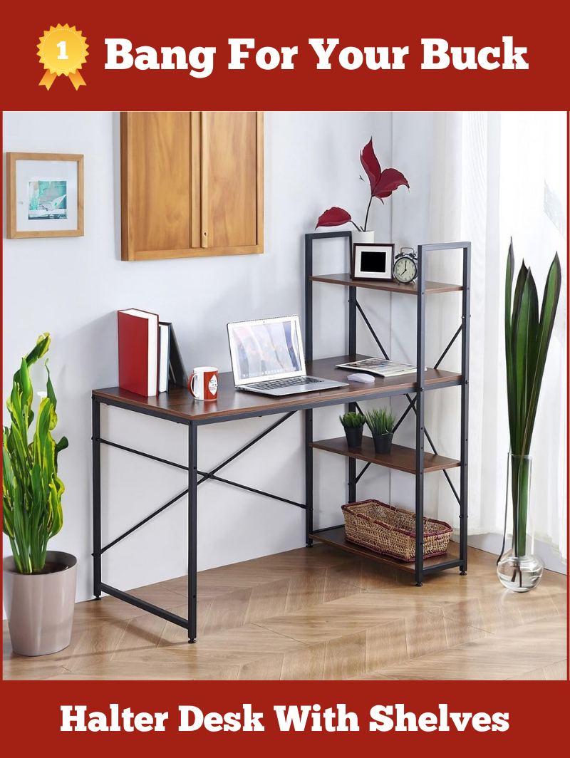 Best Bang For Your Buck: Desk With Shelves By Halter