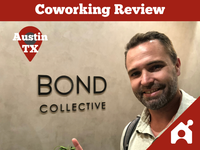 Bond Collective Austin - Coworking Space Review