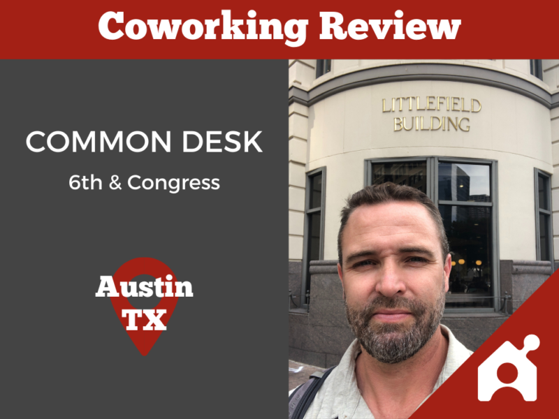 Common Desk Austin Coworking Space Review