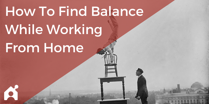 work from home balance