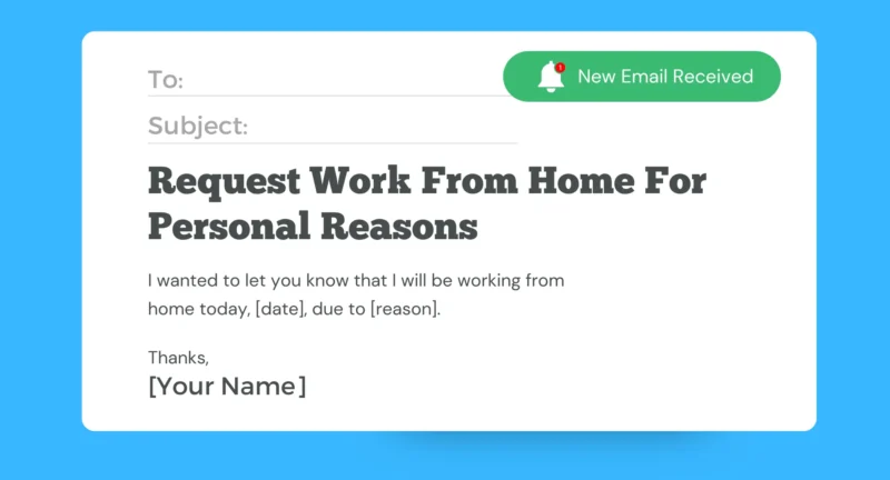Request Work From Home For Personal Reasons [Email Template]