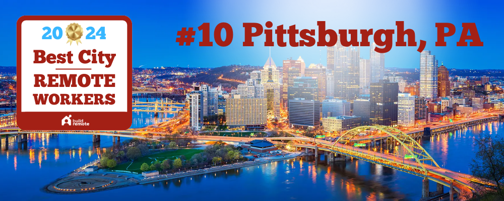 Pittsburgh: #10 best remote work city