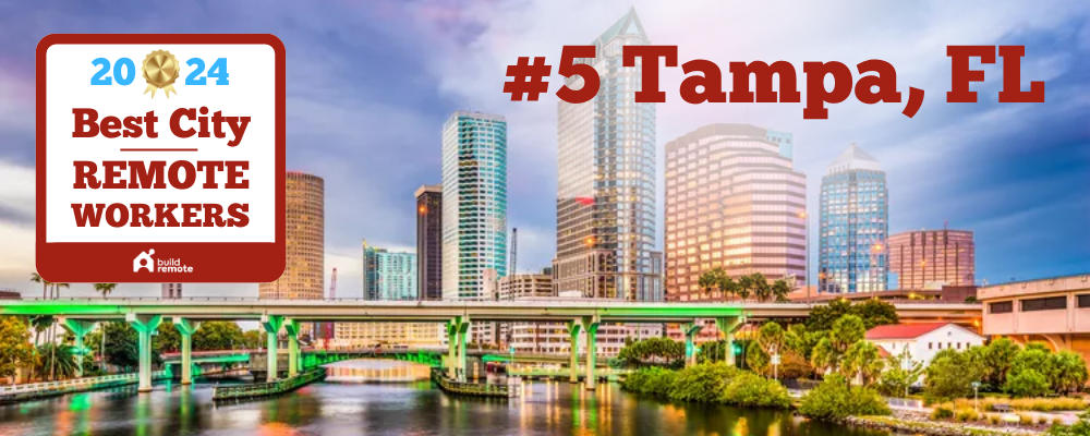 Tampa: #5 best remote work city