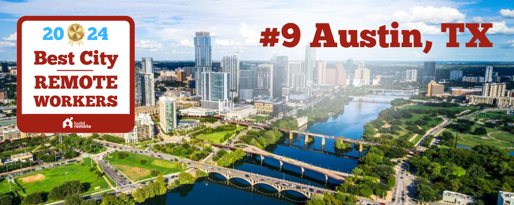 Austin: #9 best remote work city
