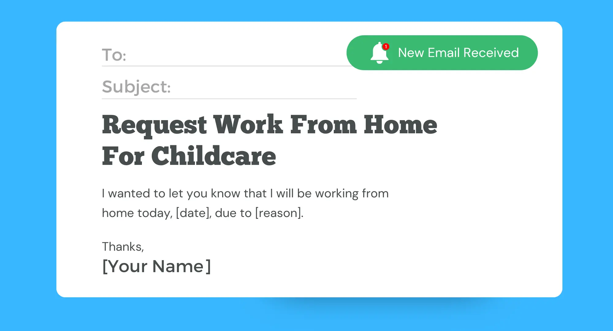 Request Work From Home Due To Childcare [Email Template]