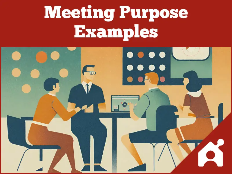 Meeting Purpose