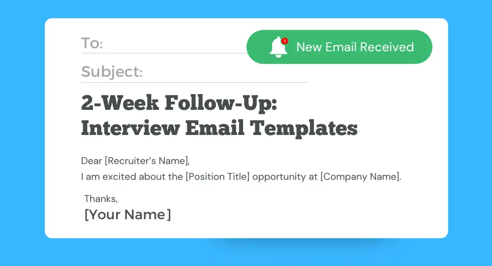 interview follow up email after 2 weeks