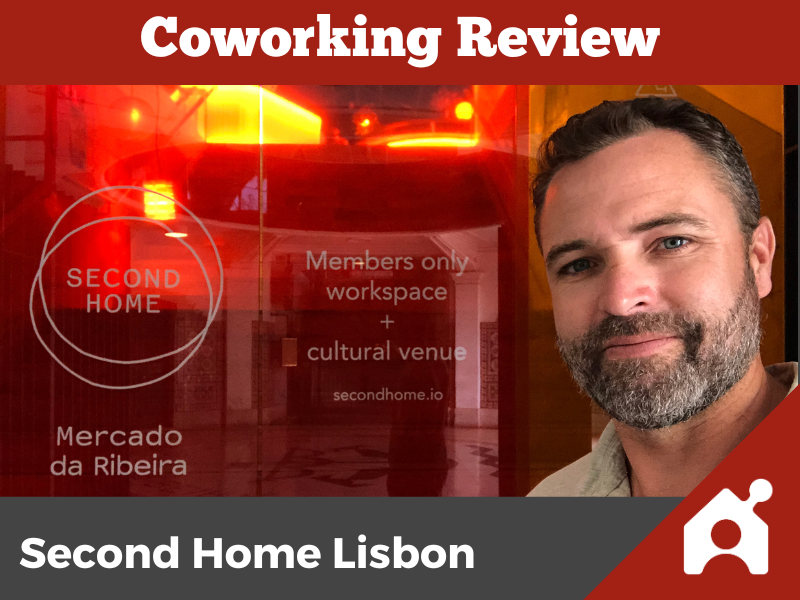 Second Home Lisbon coworking review