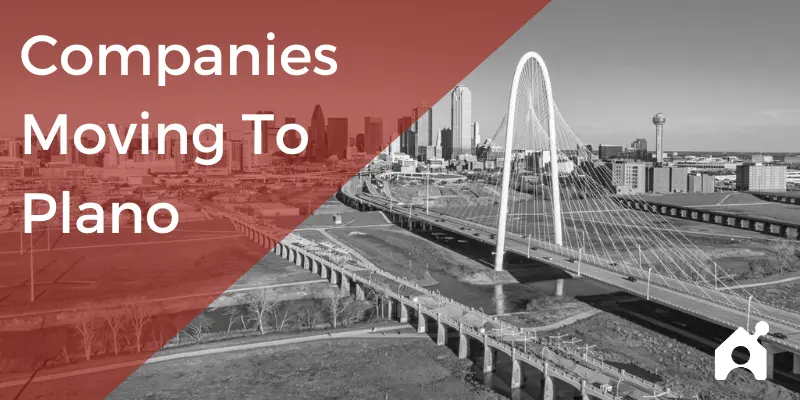 Companies moving to Plano